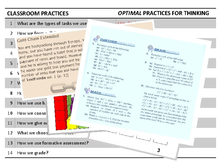 CLASSROOM PRACTICES 1 What are the types of tasks we use? 2 How we