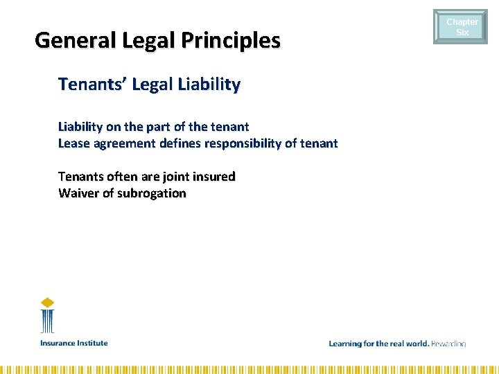 General Legal Principles Tenants’ Legal Liability on the part of the tenant Lease agreement