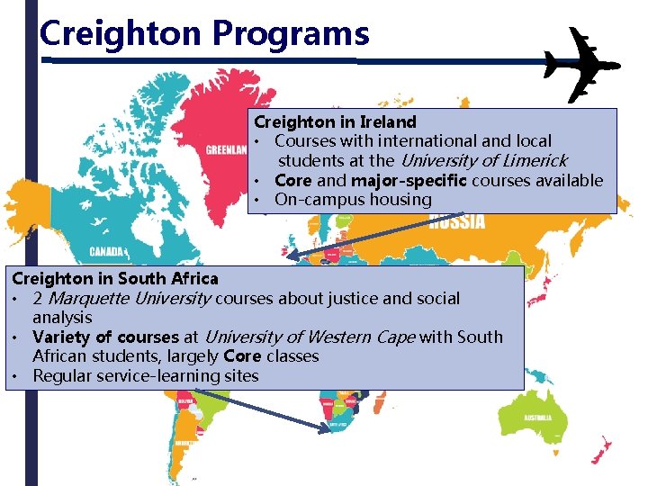 Creighton Programs Creighton in Ireland • Courses with international and local students at the