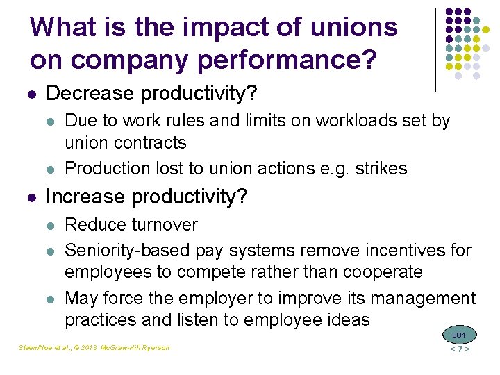 What is the impact of unions on company performance? l Decrease productivity? l l