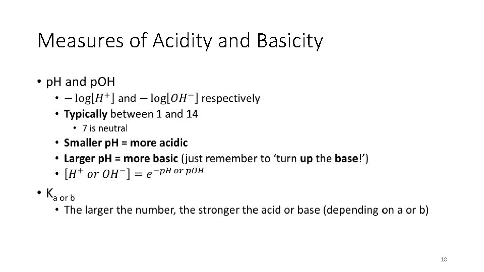 Measures of Acidity and Basicity • 18 