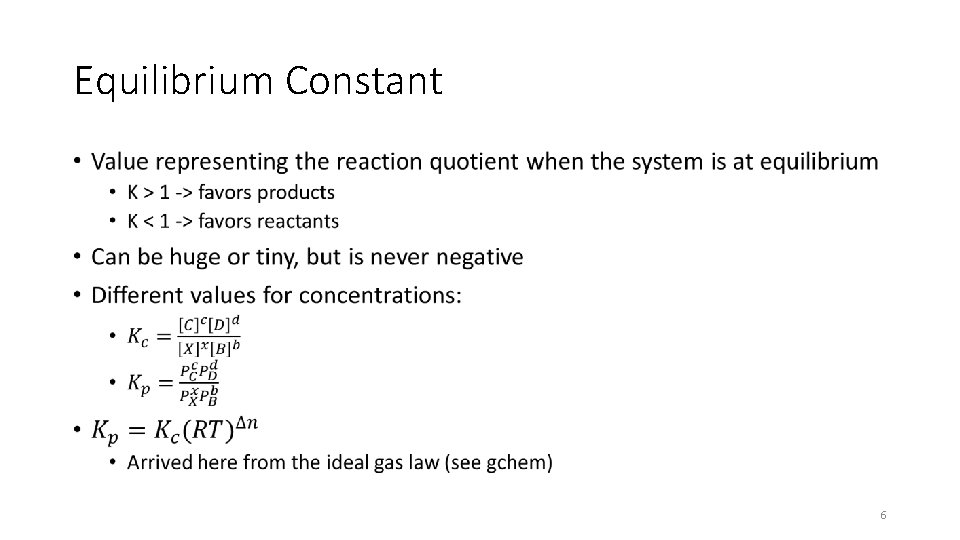 Equilibrium Constant • 6 