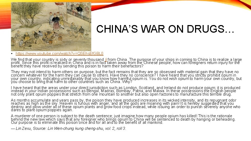 CHINA’S WAR ON DRUGS… • https: //www. youtube. com/watch? v=QSEhs. Ef. GBL 0 We