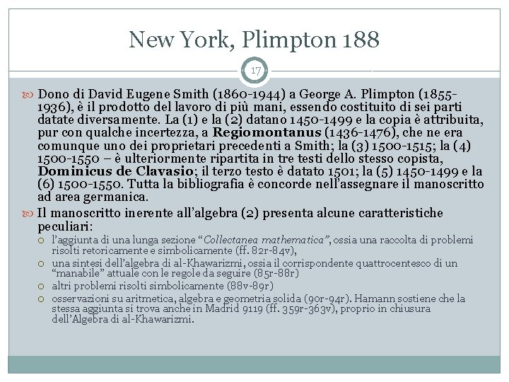New York, Plimpton 188 17 Dono di David Eugene Smith (1860 -1944) a George