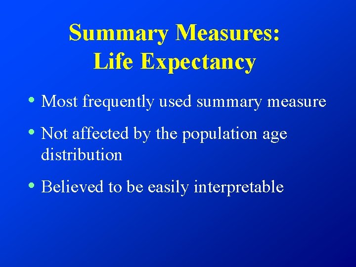 Healthy Life Expectancy Measuring Population Health Based on