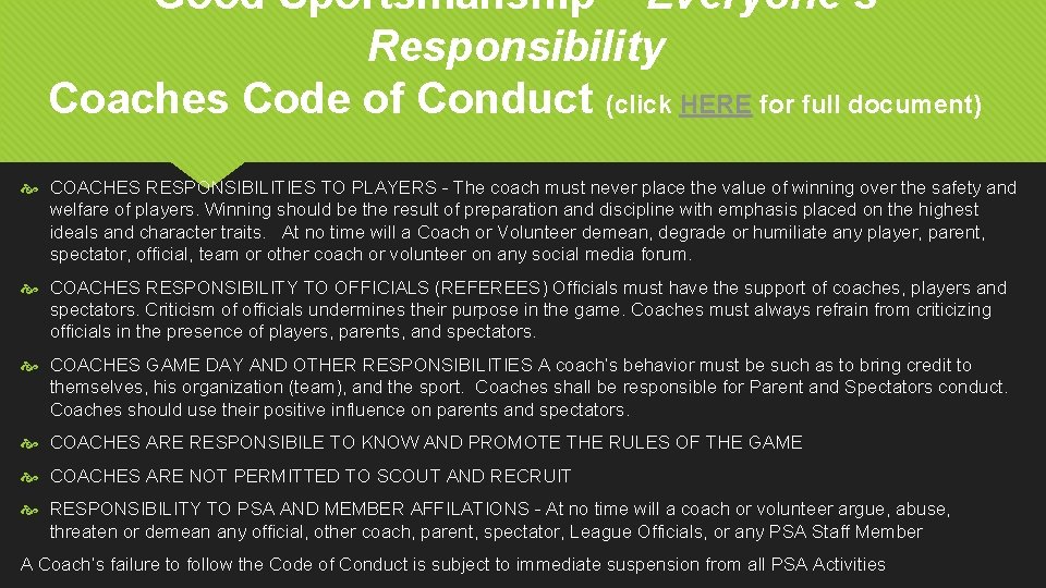 Good Sportsmanship – Everyone’s Responsibility Coaches Code of Conduct (click HERE for full document)