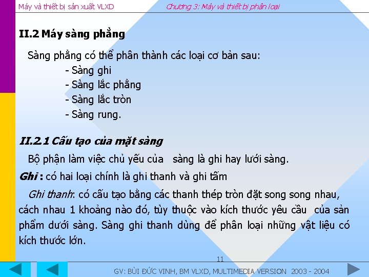 Chương 3: Máy và thiết bị phân loại Máy và thiết bị sản xuất