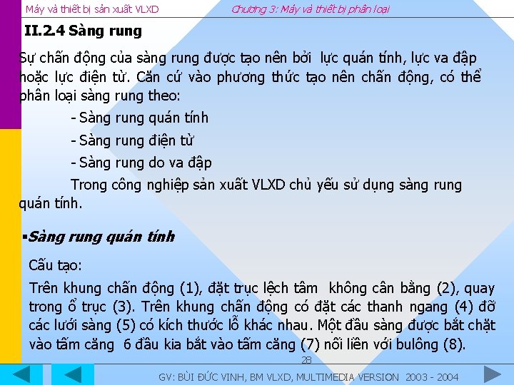 Chương 3: Máy và thiết bị phân loại Máy và thiết bị sản xuất