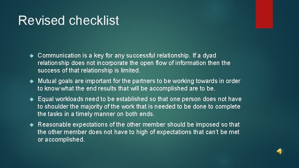 Revised checklist Communication is a key for any successful relationship. If a dyad relationship