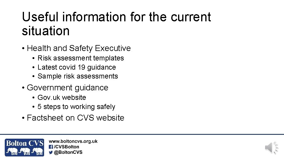 Useful information for the current situation • Health and Safety Executive • Risk assessment