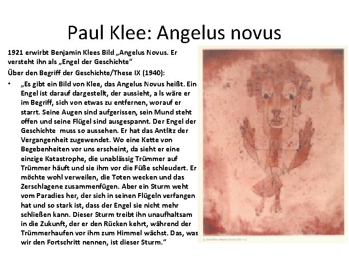 Paul Klee: Angelus novus 1921 erwirbt Benjamin Klees Bild „Angelus Novus. Er versteht ihn