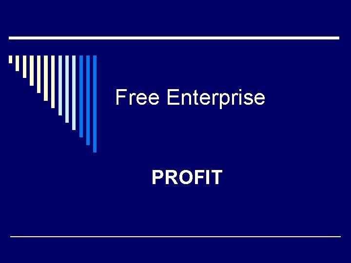 Free Enterprise PROFIT 