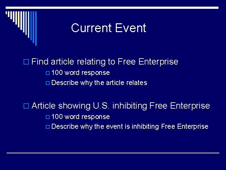 Current Event o Find article relating to Free Enterprise p 100 word response p
