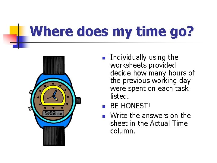 Time Management How to Achieve Results The bad