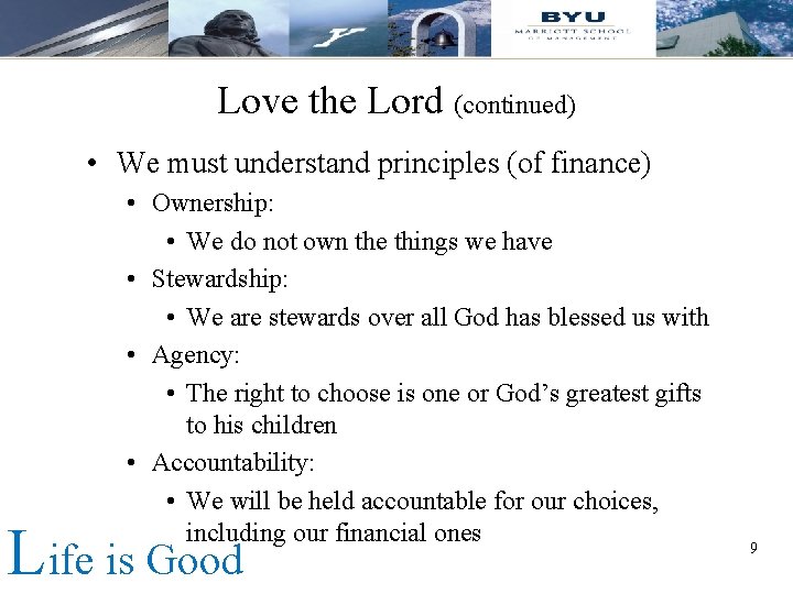 Love the Lord (continued) • We must understand principles (of finance) • Ownership: •