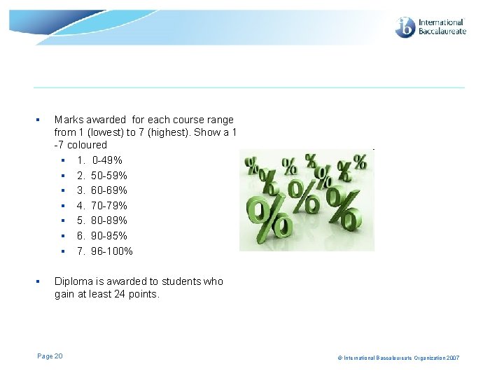 § Marks awarded for each course range from 1 (lowest) to 7 (highest). Show § Marks awarded for each course range from 1 (lowest) to 7 (highest). Show