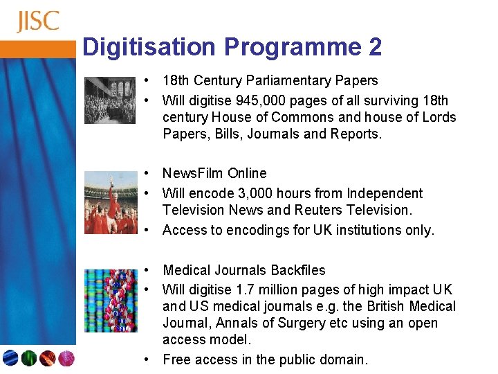 Digitisation Programme 2 • 18 th Century Parliamentary Papers • Will digitise 945, 000