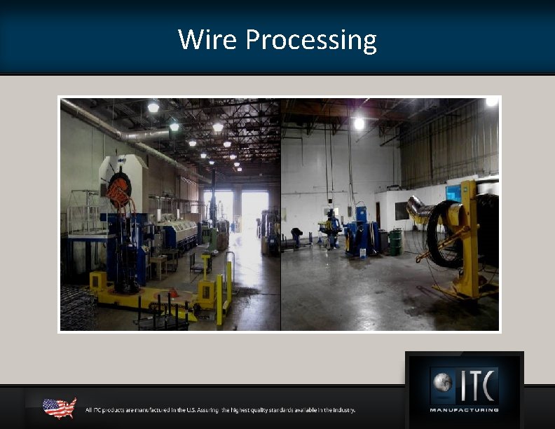 Wire Processing 