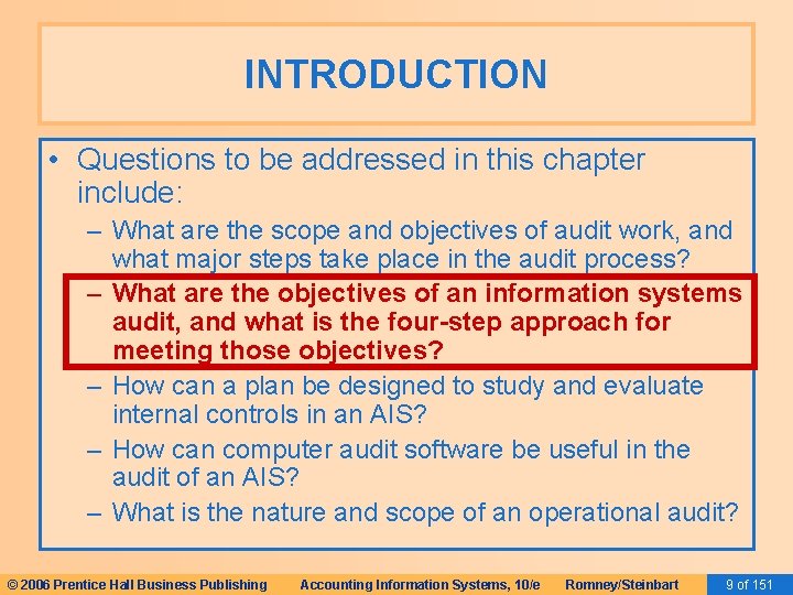 INTRODUCTION • Questions to be addressed in this chapter include: – What are the