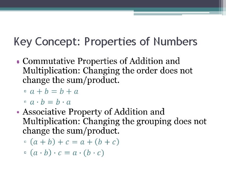Key Concept: Properties of Numbers • 