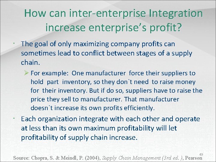 How can inter-enterprise Integration increase enterprise’s profit? The goal of only maximizing company profits