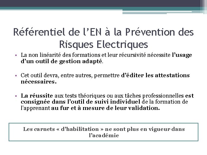 Référentiel de l’EN à la Prévention des Risques Electriques • La non linéarité des