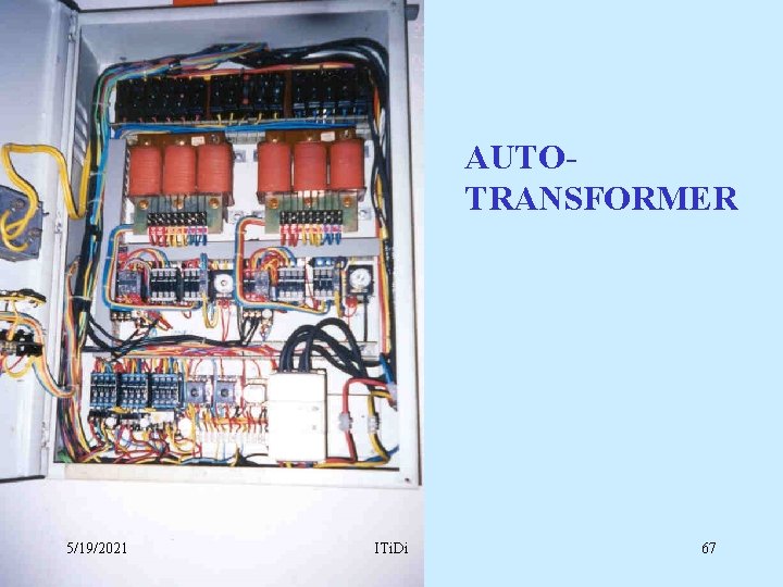 AUTOTRANSFORMER 5/19/2021 ITi. Di 67 