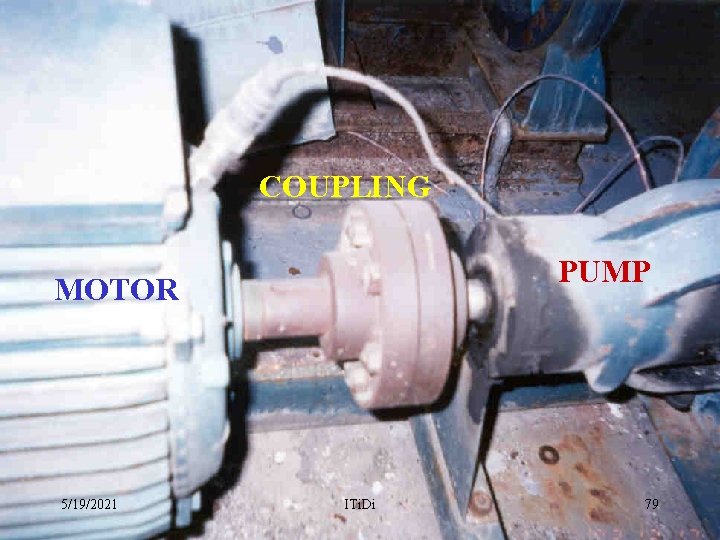 COUPLING PUMP MOTOR 5/19/2021 ITi. Di 79 