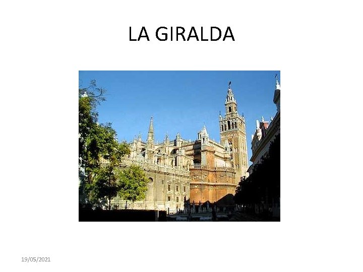 LA GIRALDA 19/05/2021 