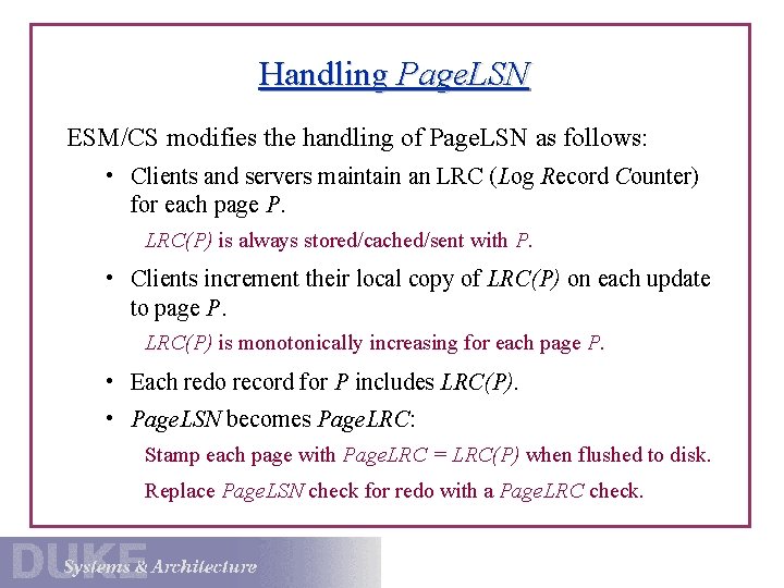 Handling Page. LSN ESM/CS modifies the handling of Page. LSN as follows: • Clients