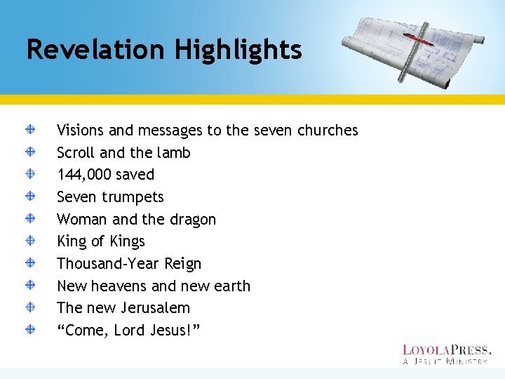 Revelation Highlights Visions and messages to the seven churches Scroll and the lamb 144,