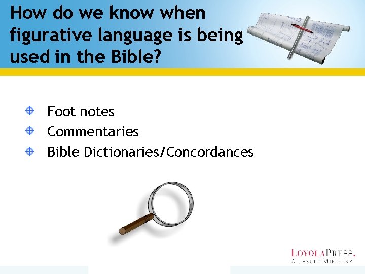 How do we know when figurative language is being used in the Bible? Foot