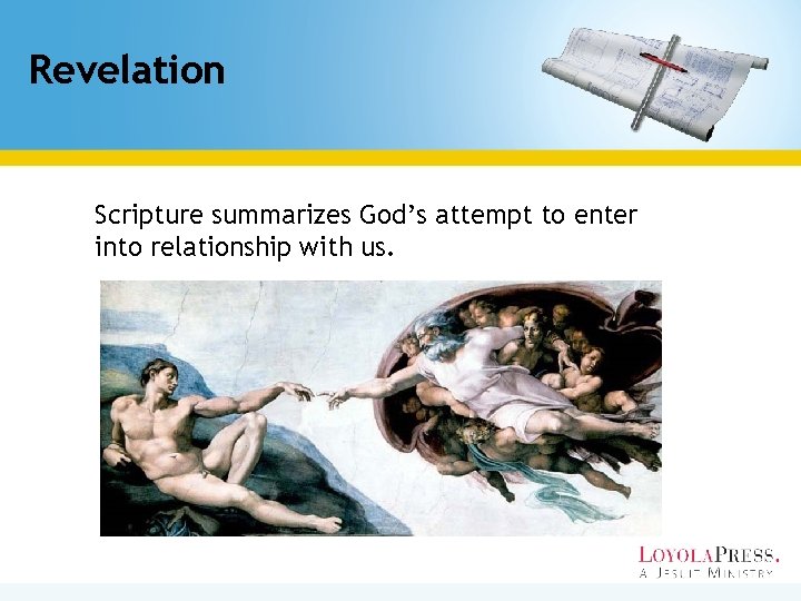 Revelation Scripture summarizes God’s attempt to enter into relationship with us. 