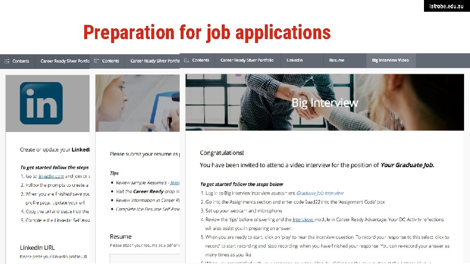 latrobe. edu. au Preparation for job applications Slide 21 | Version 2 