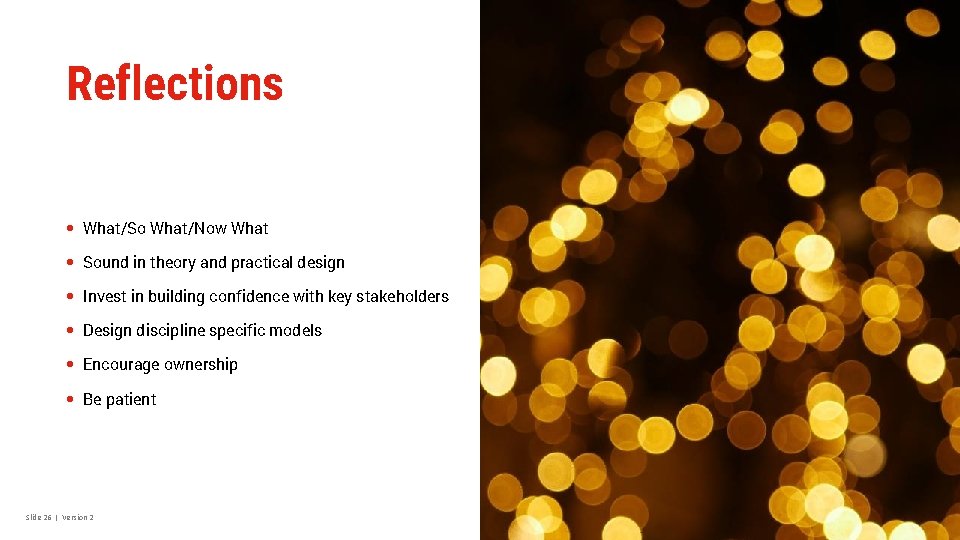 latrobe. edu. au Reflections What/So What/Now What Sound in theory and practical design Invest
