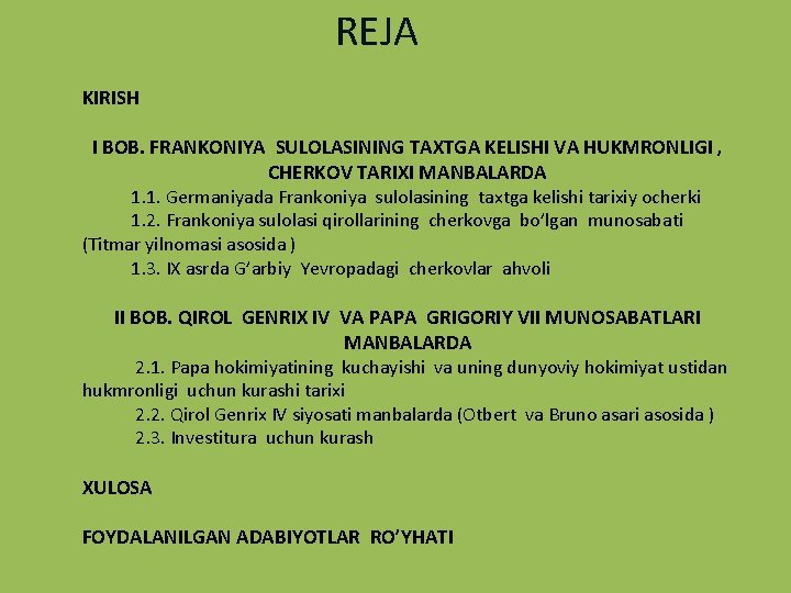 REJA KIRISH I BOB. FRANKONIYA SULOLASINING TAXTGA KELISHI VA HUKMRONLIGI , CHERKOV TARIXI MANBALARDA