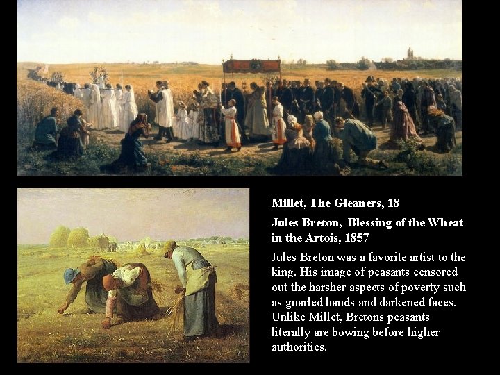 Millet, The Gleaners, 18 Jules Breton, Blessing of the Wheat in the Artois, 1857