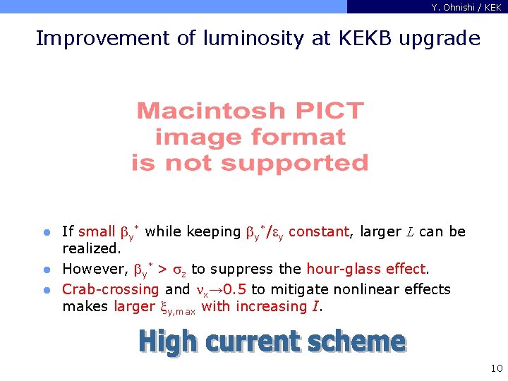 Y. Ohnishi / KEK Improvement of luminosity at KEKB upgrade If small by* while