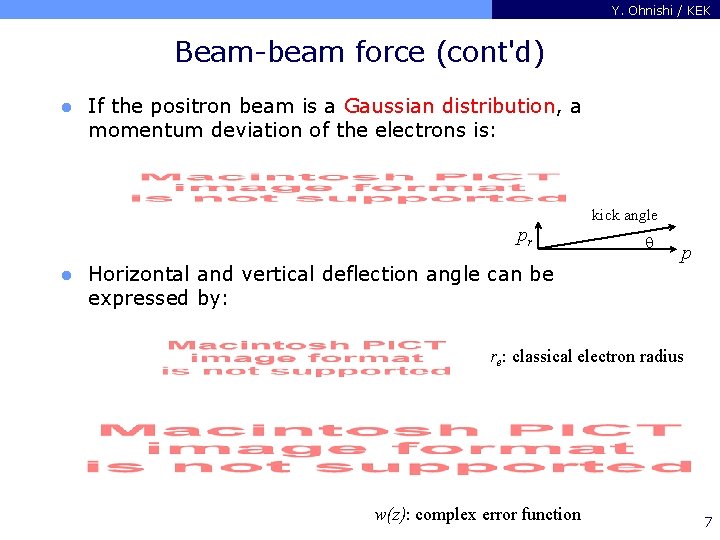 Y. Ohnishi / KEK Beam-beam force (cont'd) l If the positron beam is a