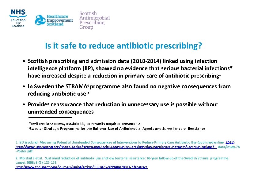 Is it safe to reduce antibiotic prescribing? • Scottish prescribing and admission data (2010‐