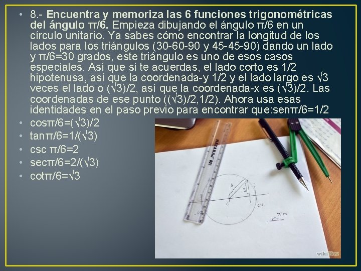  • 8. - Encuentra y memoriza las 6 funciones trigonométricas del ángulo π/6.
