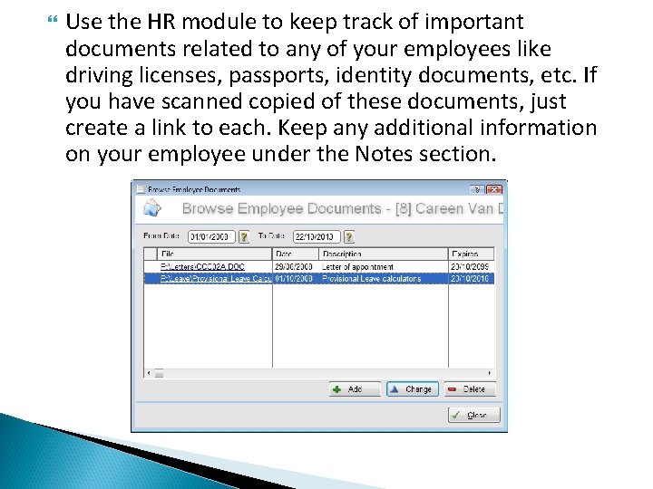  Use the HR module to keep track of important documents related to any