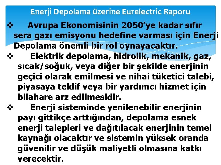 Enerji Depolama üzerine Eurelectric Raporu v Avrupa Ekonomisinin 2050’ye kadar sıfır sera gazı emisyonu