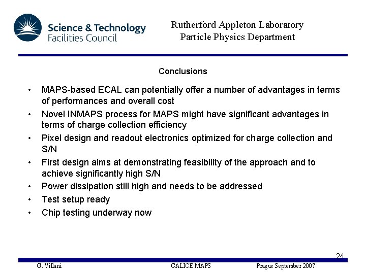 Rutherford Appleton Laboratory Particle Physics Department Conclusions • • MAPS-based ECAL can potentially offer