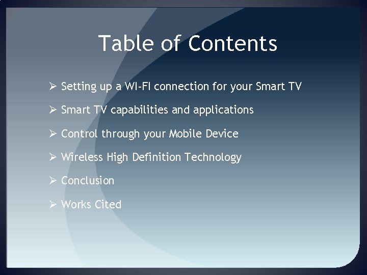 Table of Contents Ø Setting up a WI-FI connection for your Smart TV Ø