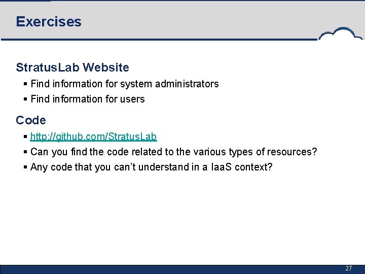 Exercises Stratus. Lab Website § Find information for system administrators § Find information for