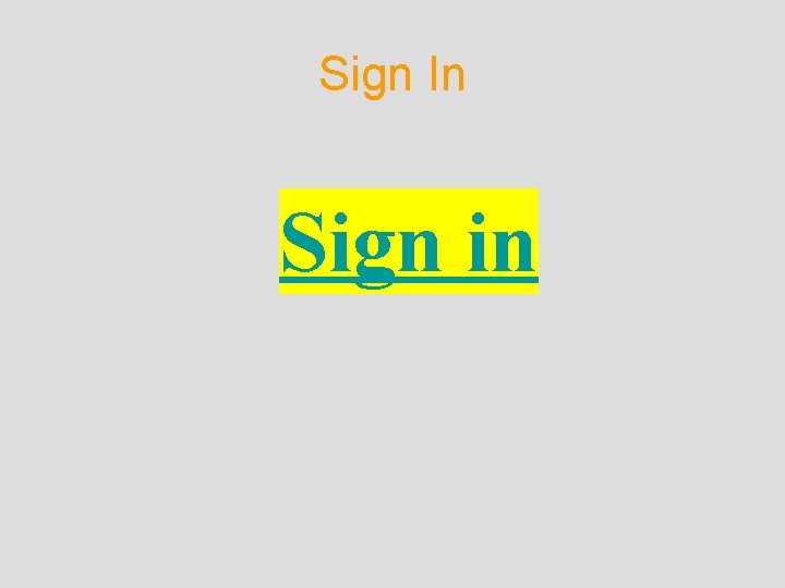 Sign In Sign in Sign In Sign in