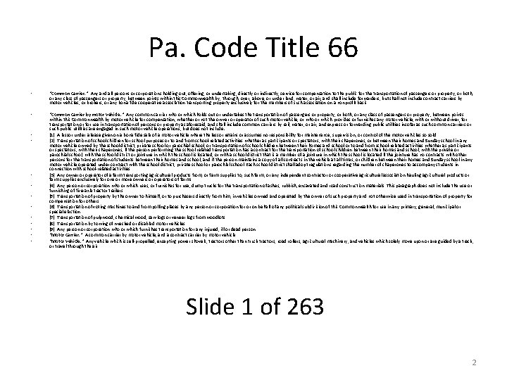 Pa. Code Title 66 • "Common carrier. " Any and all persons or corporations