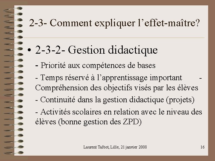 2 -3 - Comment expliquer l’effet-maître? • 2 -3 -2 - Gestion didactique -