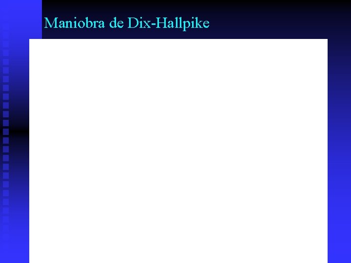 Maniobra de Dix-Hallpike 